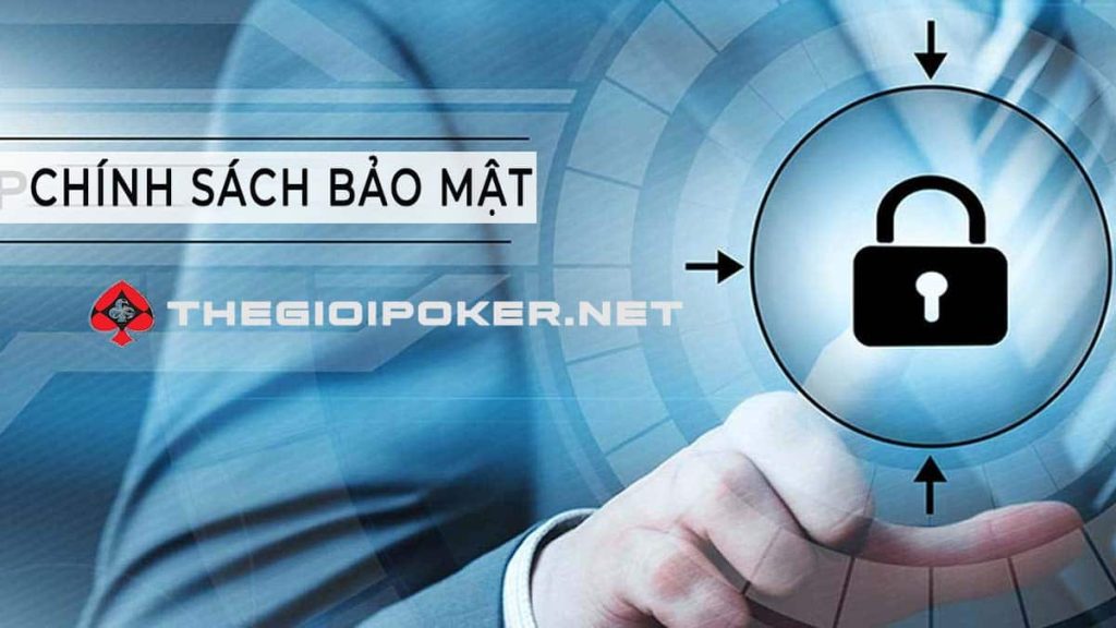 chính sách bảo mật, azpoker, azpoker.net, az poker online, poker online, CLB AZ Poker Online, Poker online việt Nam